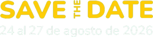 Save the Date - 24 al 27 de agosto de 2026